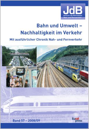 Jahrbuch des Bahnwesens 2008/09, Band 57