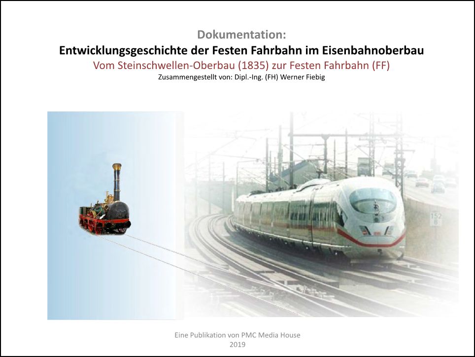 Entwicklungsgeschichte der Festen Fahrbahn im Eisenbahnoberbau