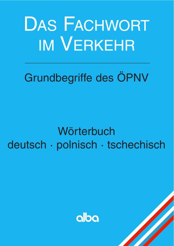 Das Fachwort im Verkehr- Grundbegriffe des ÖPNV