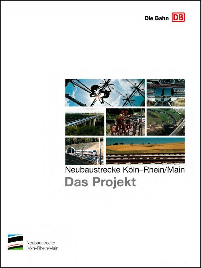 Neubaustrecke Köln-Rhein/Main - Das Projekt