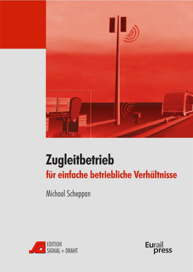 Zugleitbetrieb für einfache betriebliche Verhältnisse