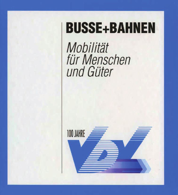 Busse + Bahnen - Mobilität für Menschen und Güter