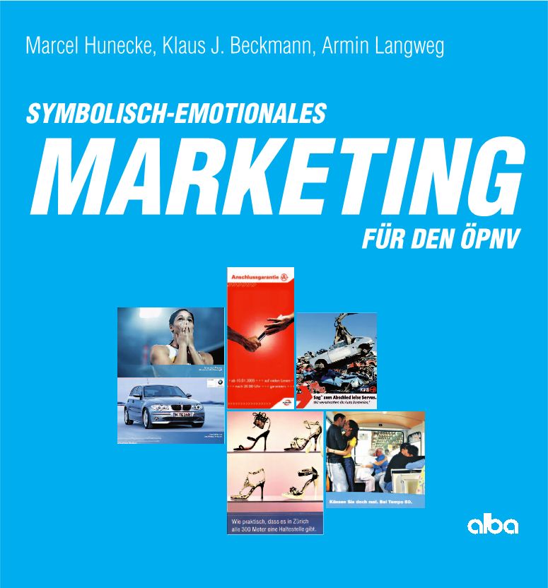 Symbolisch-Emotionales Marketing für den ÖPNV